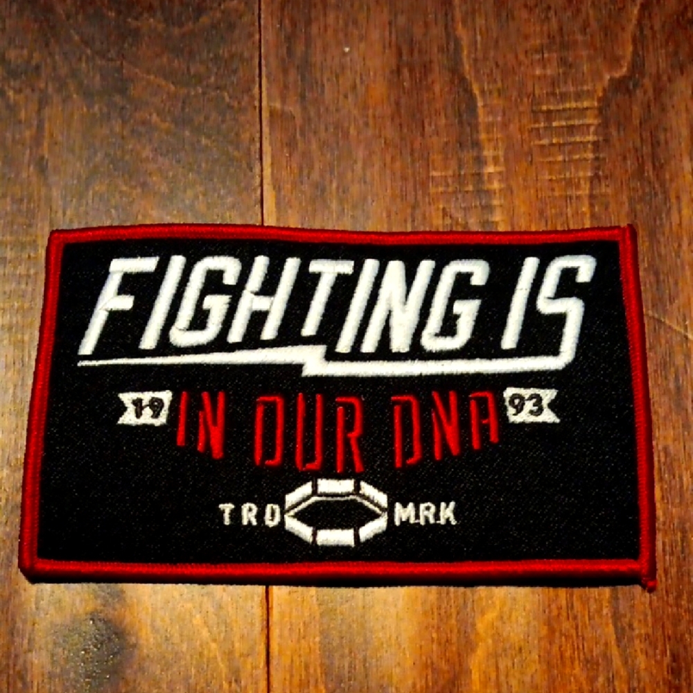 UFC Fighting Is In Our DNA 1993 Embroided Iron On Patch NEW